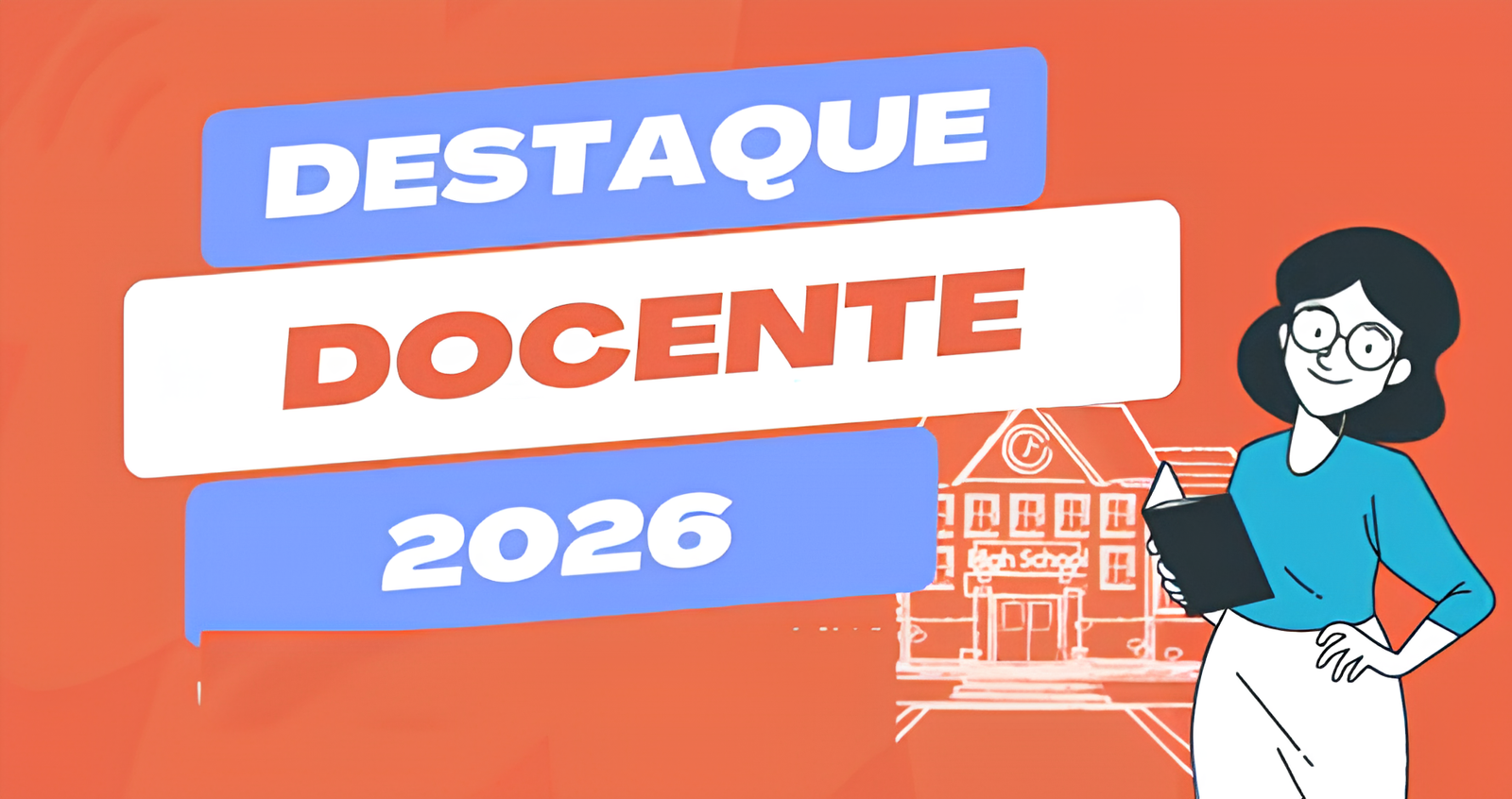 Proceso de Destaque 2026